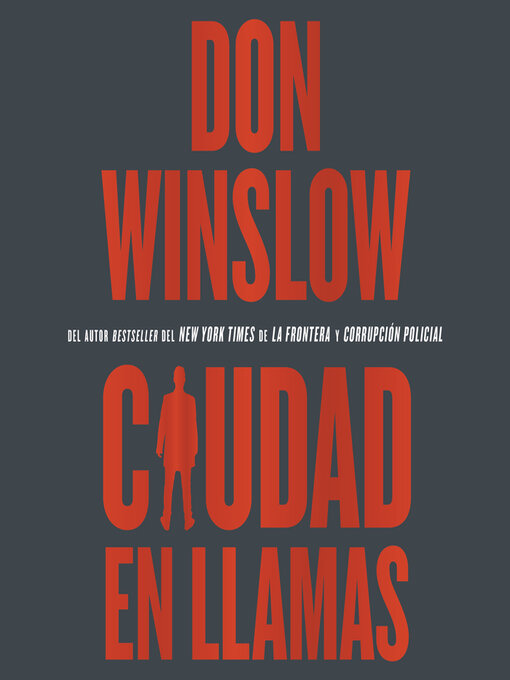 Title details for Cuidad en llamas (City on Fire) by Don Winslow - Available